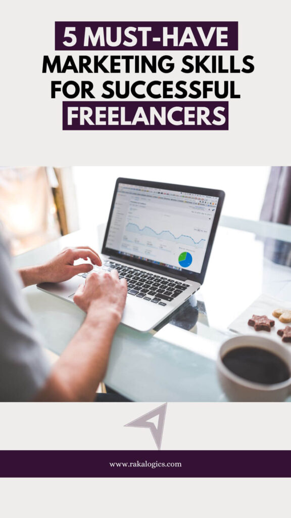 5 Must-Have Marketing Skills for Successful Freelancers in 2023 - 5 in demand marketing skills frofreelancers pin (1)