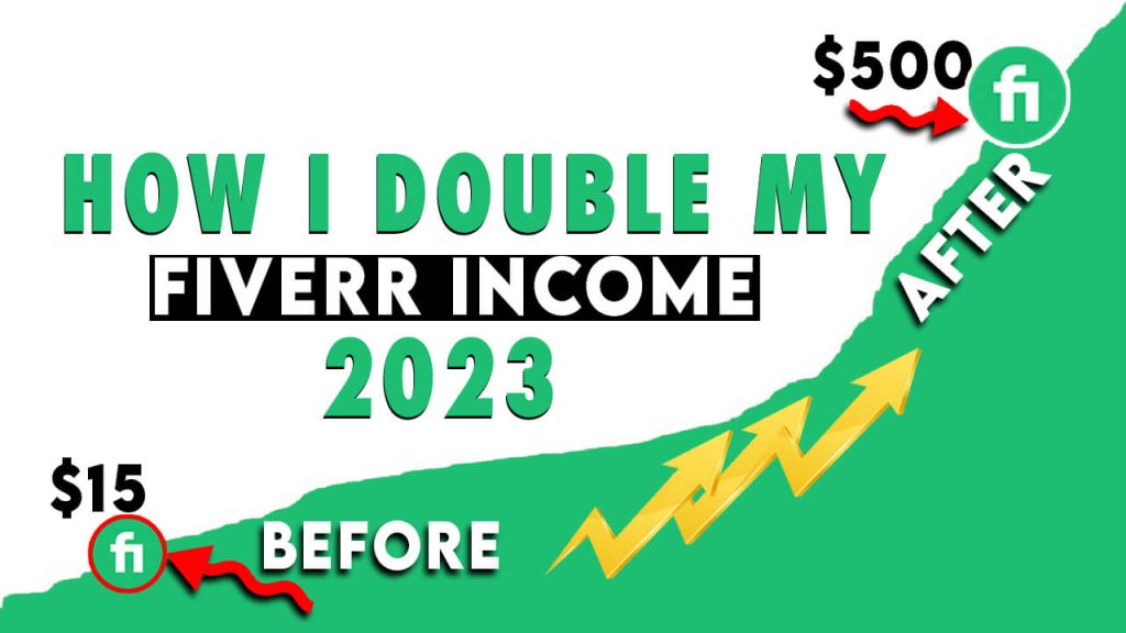 How I make more money on Fiverr in 2023