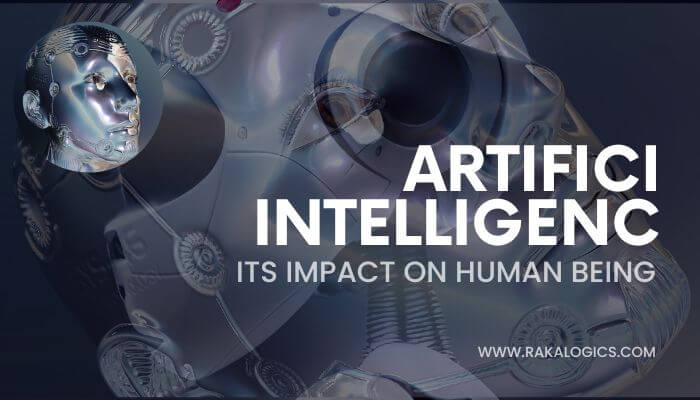 What is artificial intelligence and its impact on human being