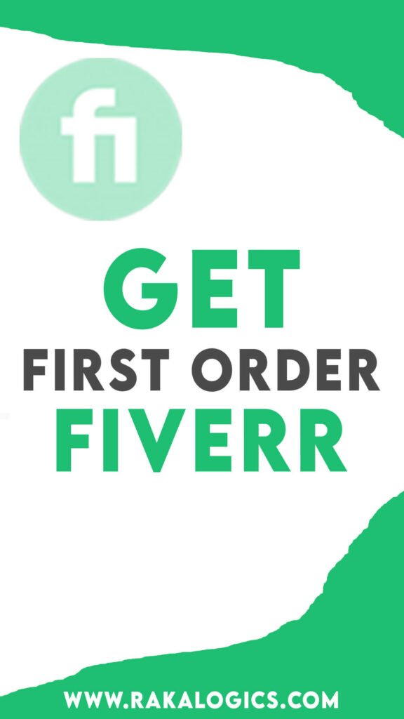 Get Your First Fiverr order fast