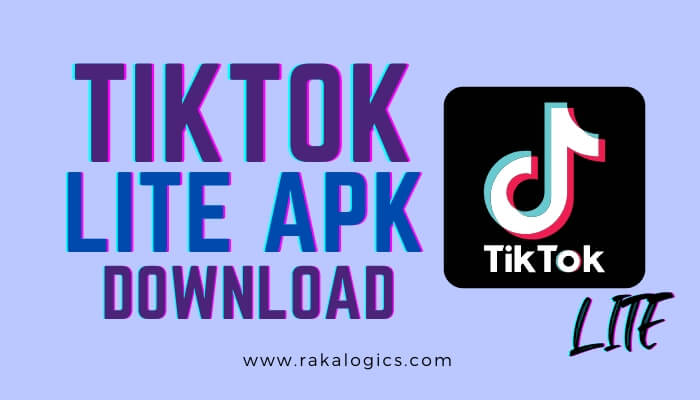 TikTok Lite APK Download Everything You Need to Know