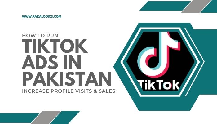 How to Run TikTok Ads in Pakistan TikTok Ads Manager Guide
