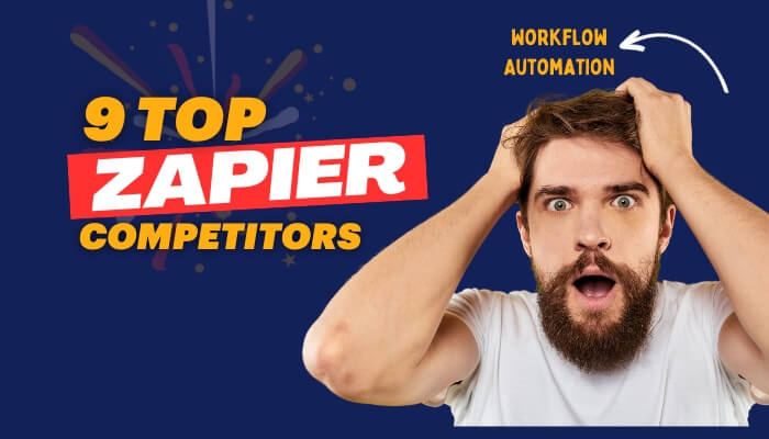 9 Top Zapier Competitors Alternatives for Workflow Automation