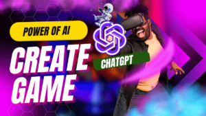 Build an Epic Game in Just 10 Minutes using ChatGPT