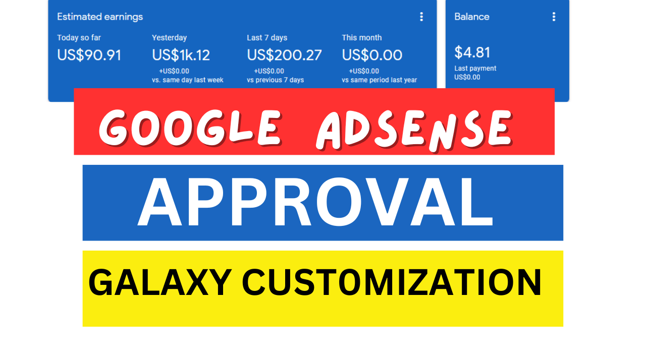 customize Galaxy template for Google AdSense fast approval