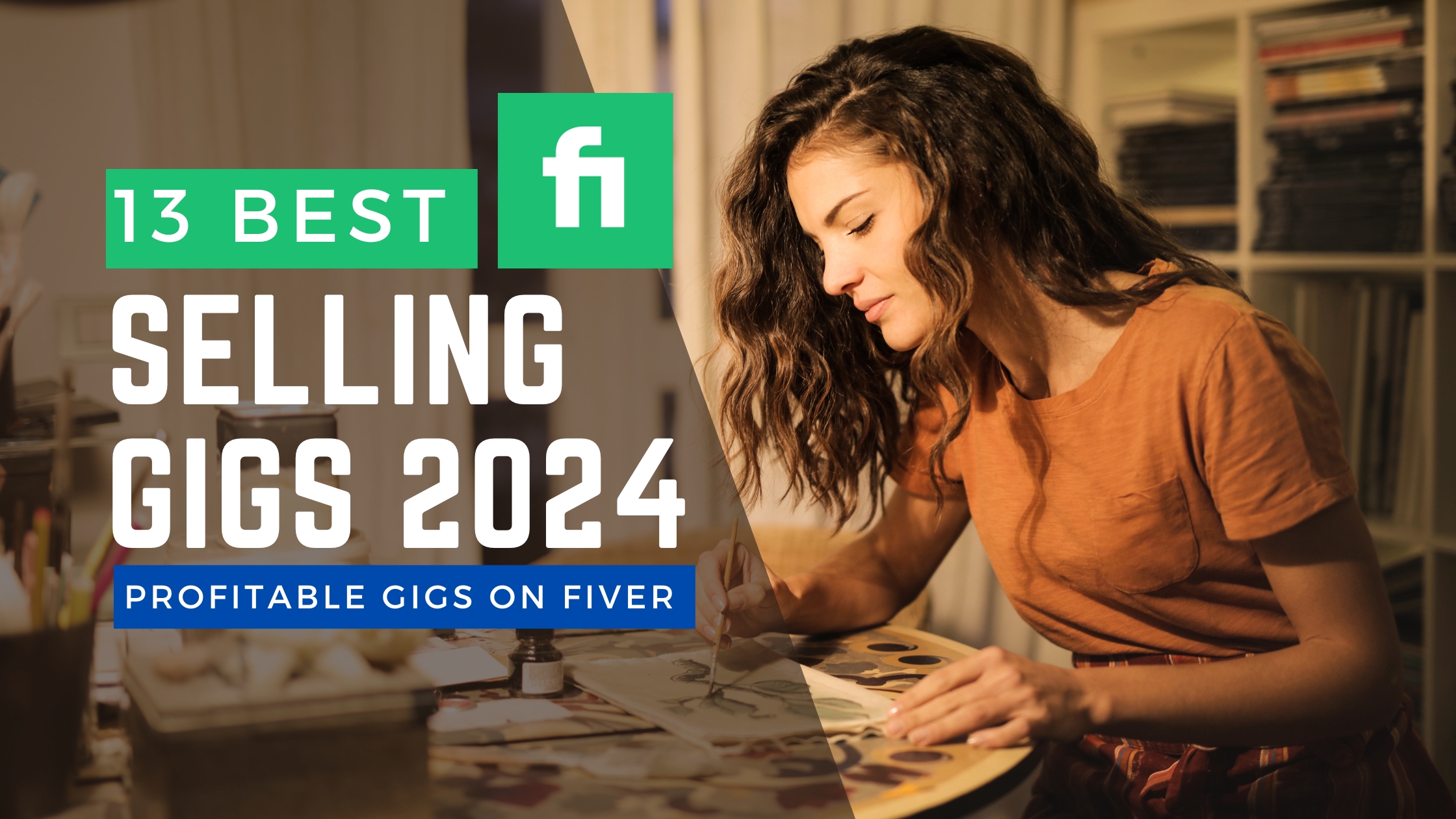 13 Highly Profitable Gigs on Fiverr in 2024 Must Utilize These Freelancers on Fiverr
