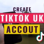 How to Create a UK TikTok Account from Pakistan