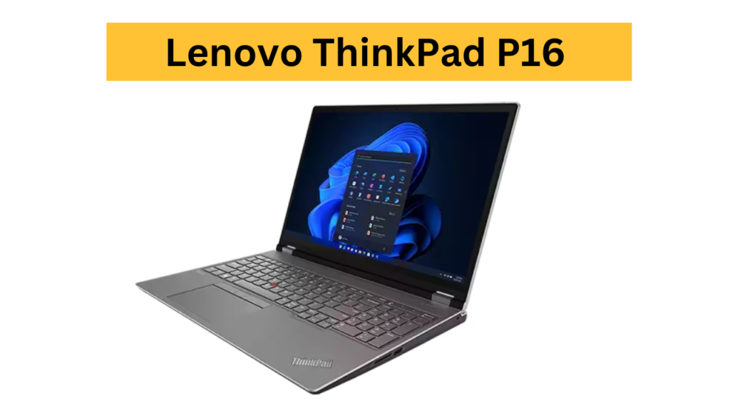 5. Lenovo ThinkPad P16 (Best Workstation)— $2,299