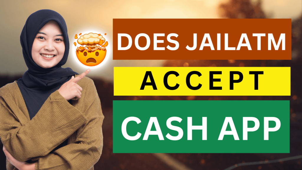 Does jailatm take cash app|